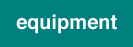 equipment